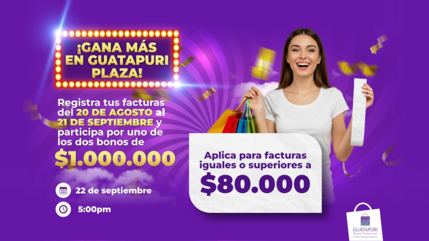 ¡Gana más en Guatapuri Plaza!
